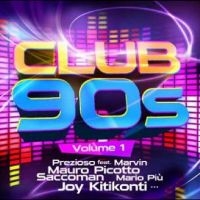 Various Artists - Club 90S Vol. 1 i gruppen CD / Pop-Rock hos Bengans Skivbutik AB (5506683)