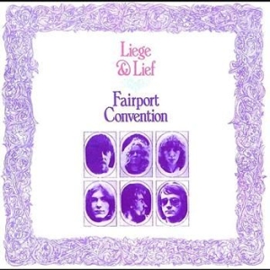 Fairport Convention - Liege & Lief i gruppen VI TIPSER / Julegavetips CD hos Bengans Skivbutik AB (550670)