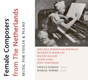 Ursula / Marcel Worms Schoch - Women Composers From The Netherlands i gruppen CD / Klassisk hos Bengans Skivbutik AB (5506858)