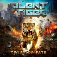 Silent Tiger - Twist Of Fate i gruppen CD / Metal hos Bengans Skivbutik AB (5506902)