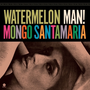 Mongo Santamaría - Watermelon Man! i gruppen VINYL / Jazz,World Music hos Bengans Skivbutik AB (5506932)