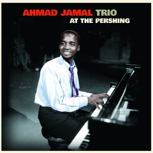 Ahmad Jamal Trio - At The Pershing i gruppen VI TIPSER / Mest Populære vinylklassiker hos Bengans Skivbutik AB (5506948)