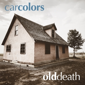 Car Colors - Old Death i gruppen VINYL / Pop-Rock hos Bengans Skivbutik AB (5507017)