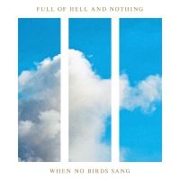 Nothing - When No Birds Sang i gruppen VINYL / Metal hos Bengans Skivbutik AB (5507096)