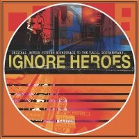 T.S.O.L. - Ignore Heroes: Original Motion Pict i gruppen VINYL hos Bengans Skivbutik AB (5507237)