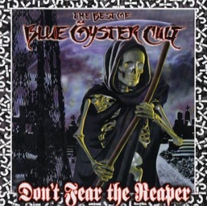 Blue Oyster Cult - Don't Fear The Reaper: The Best Of Blue Öyster Cult i gruppen CD / Pop-Rock hos Bengans Skivbutik AB (550724)