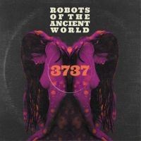 Robots Of The Ancient World - 3737 i gruppen CD / Metal hos Bengans Skivbutik AB (5507345)