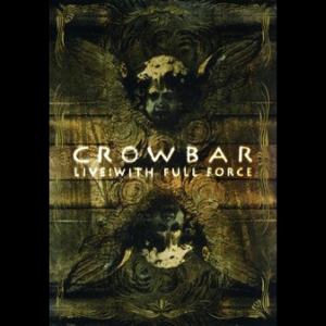 Crowbar - Live: With Full Force i gruppen Musikkk-DVD & Bluray hos Bengans Skivbutik AB (5507368)