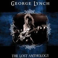 Lynch George - The Lost Anthology i gruppen Musikk / Dual Disc / Metal hos Bengans Skivbutik AB (5507560)