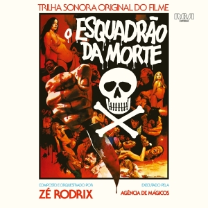 Ze Rodrix E A Agencia De Magicos - O Esquadrao Da Morte i gruppen CD / Film-Musikkkal,RnB-Soul hos Bengans Skivbutik AB (5507820)