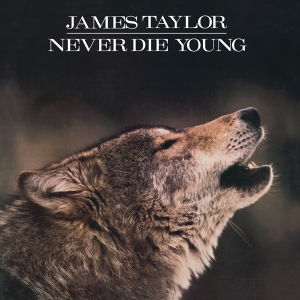 James Taylor - Never Die Young i gruppen VI TIPSER / Julegavetips Vinyl hos Bengans Skivbutik AB (5508145)