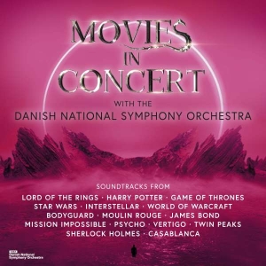 Danish National Symphony Orche - Movies In Concert -With The Da i gruppen CD / Klassisk hos Bengans Skivbutik AB (5508185)