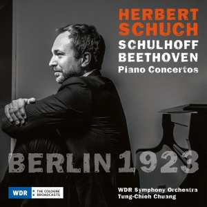 Herbert Schuch - Berlin 1923, Beethoven & Schulhoff i gruppen CD / Klassisk hos Bengans Skivbutik AB (5508227)