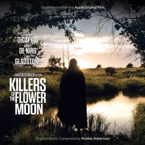 Robbie Robertson - Killers Of The Flower Moon (Soundtrack From The Apple Original Film) i gruppen -Startsida MOV hos Bengans Skivbutik AB (5508235)