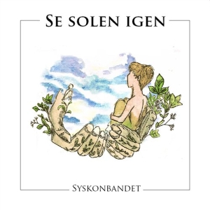 Syskonbandet - Se Solen Igen i gruppen CD / Annet hos Bengans Skivbutik AB (5508250)