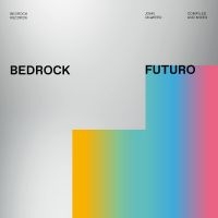 John Digweed - Bedrock Futuro Mixed And Compiled B i gruppen Musikk / Dual Disc / Pop-Rock hos Bengans Skivbutik AB (5508418)