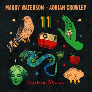 Marry & Adrian Crowley Waterson - Cuckoo Storm i gruppen VI TIPSER / Fredagsutgivelser / Fredag den 8:e Mars 2024 hos Bengans Skivbutik AB (5508532)