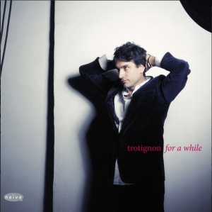 Baptiste Trotignon - For A While (Cd + Bonus Dvd) i gruppen VI TIPSER / Julegavetips CD hos Bengans Skivbutik AB (5508548)