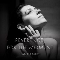 Mars Daniela - Reverence For The Moment i gruppen CD hos Bengans Skivbutik AB (5508624)