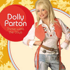 Dolly Parton - Those Were The Days i gruppen 10399 hos Bengans Skivbutik AB (5508666)