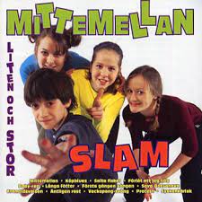 Slam - Mittemellan Liten Och Stor i gruppen CD / Pop-Rock hos Bengans Skivbutik AB (5508678)