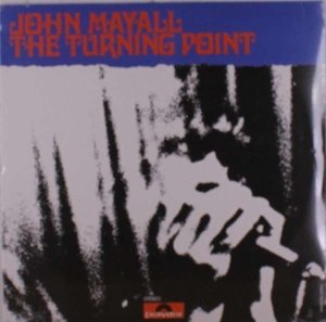 John Mayall - The Turning Point i gruppen VINYL / Blues,Pop-Rock hos Bengans Skivbutik AB (5508811)