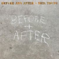 Neil Young - Before And After (Ltd Clear Vinyl) i gruppen VI TIPSER / Fredagsutgivelser / Fredag Den 9:e Februari 2024 hos Bengans Skivbutik AB (5509091)