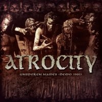 Atrocity - Unspoken Names - Demo 1991 (Digipac i gruppen CD / Metal hos Bengans Skivbutik AB (5509247)