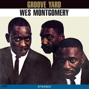 Wes Montgomery - Groove Yard i gruppen VINYL / Jazz hos Bengans Skivbutik AB (5509269)