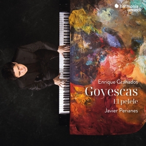 Perianes Javier - Granados: Goyescas - El Pelele i gruppen CD / Klassisk hos Bengans Skivbutik AB (5509425)