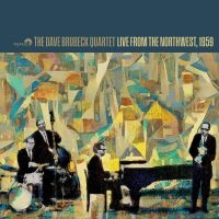 Dave Brubeck Quartet - Live From The Northwest, 1959 (180 i gruppen VI TIPSER / Fredagsutgivelser / Fredag den 7:e Juni 2024 hos Bengans Skivbutik AB (5509556)