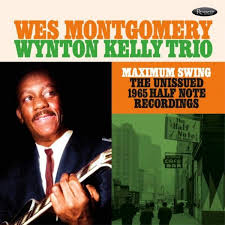 MontgomeryWes Wynton Kelly Trio - Maximum Swing: The Unissued 1965  i gruppen -Start RSD hos Bengans Skivbutik AB (5509601)