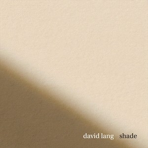 David Lang - Shade (Cd-Ep) i gruppen VI TIPSER / Julegavetips CD hos Bengans Skivbutik AB (5509749)