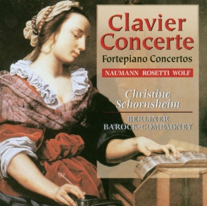 Naumann Johann Gottlieb Rosetti - Clavier Concerte, Fortepiano Concer i gruppen VI TIPSER / Julegavetips CD hos Bengans Skivbutik AB (5509864)