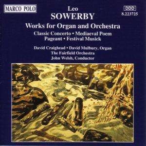 Sowerby Leo - Works For Org Orc i gruppen CD / Klassisk hos Bengans Skivbutik AB (5510063)