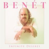 Benét Donny - Infinite Desires i gruppen VI TIPSER / Fredagsutgivelser / Fredag Den 1:a Mars 2024 hos Bengans Skivbutik AB (5510124)