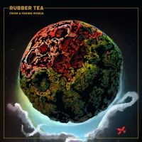 Rubber Tea - From A Fading World (Digipack) i gruppen CD / Pop-Rock hos Bengans Skivbutik AB (5510153)