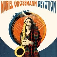 Muriel Grossmann - Devotion i gruppen VI TIPSER / Fredagsutgivelser / Fredag den 12:e Jan 24 hos Bengans Skivbutik AB (5510331)