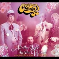 West Coast Consortium - All The Love In The World: Complete i gruppen VI TIPSER / Fredagsutgivelser / Fredag den 19e Jan 24 hos Bengans Skivbutik AB (5510358)