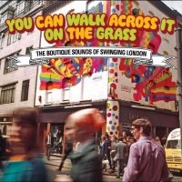 Various Artists - You Can Walk Across It On The Grass i gruppen VI TIPSER / Fredagsutgivelser / Fredag den 19e Jan 24 hos Bengans Skivbutik AB (5510359)