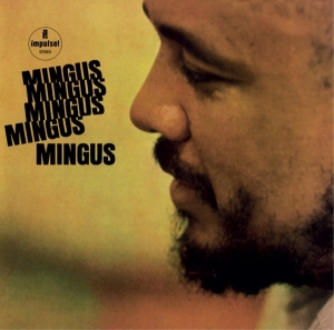 Charles Mingus - Mingus Mingus Mingus Mingus i gruppen VINYL / Jazz hos Bengans Skivbutik AB (5510412)