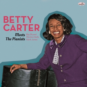 Betty Carter - Meets The Pianists i gruppen VI TIPSER / Fredagsutgivelser / Fredag den 26:e Jan 24 hos Bengans Skivbutik AB (5510413)