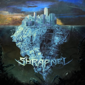 Shrapnel - Raised On Decay i gruppen CD / Metal hos Bengans Skivbutik AB (5510601)