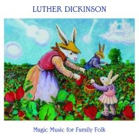 Dickinson Luther - Magic Music For Family Folk i gruppen CD / BarnMusikkkk hos Bengans Skivbutik AB (5510688)