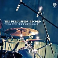 The O-Zone Percussion Group - The Percussion Record (180 G) i gruppen VINYL / Pop-Rock hos Bengans Skivbutik AB (5510754)