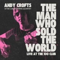 Crofts Andy - The Man Who Sold The World i gruppen VINYL / Pop-Rock hos Bengans Skivbutik AB (5510785)