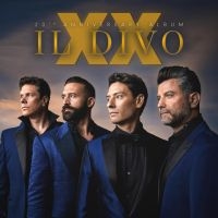 Il Divo - Xx i gruppen VI TIPSER / Fredagsutgivelser / Fredag Den 9:e Februari 2024 hos Bengans Skivbutik AB (5510838)