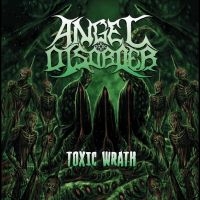 Angel Disorder - Toxic Wrath i gruppen VI TIPSER / Fredagsutgivelser / Fredag den 26:e Jan 24 hos Bengans Skivbutik AB (5510863)