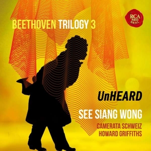 Wong See Siang - Beethoven Trilogy 3: Unheard i gruppen VI TIPSER / Julegavetips CD hos Bengans Skivbutik AB (5510909)