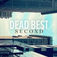 Dead Best - Second i gruppen VI TIPSER / Fredagsutgivelser / Fredag den 12:e Jan 24 hos Bengans Skivbutik AB (5510921)